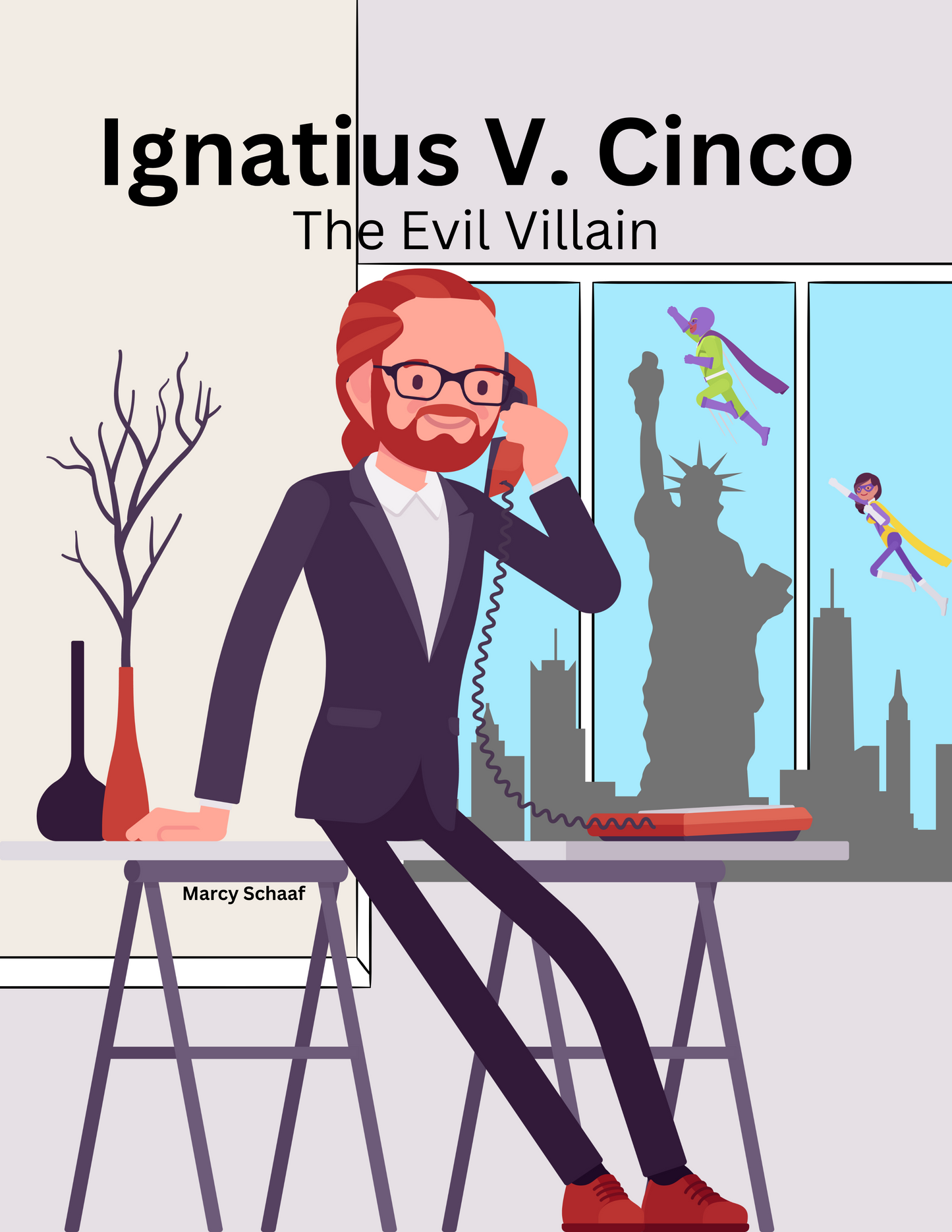 Ignatius V. Cinco: The Evil Villain