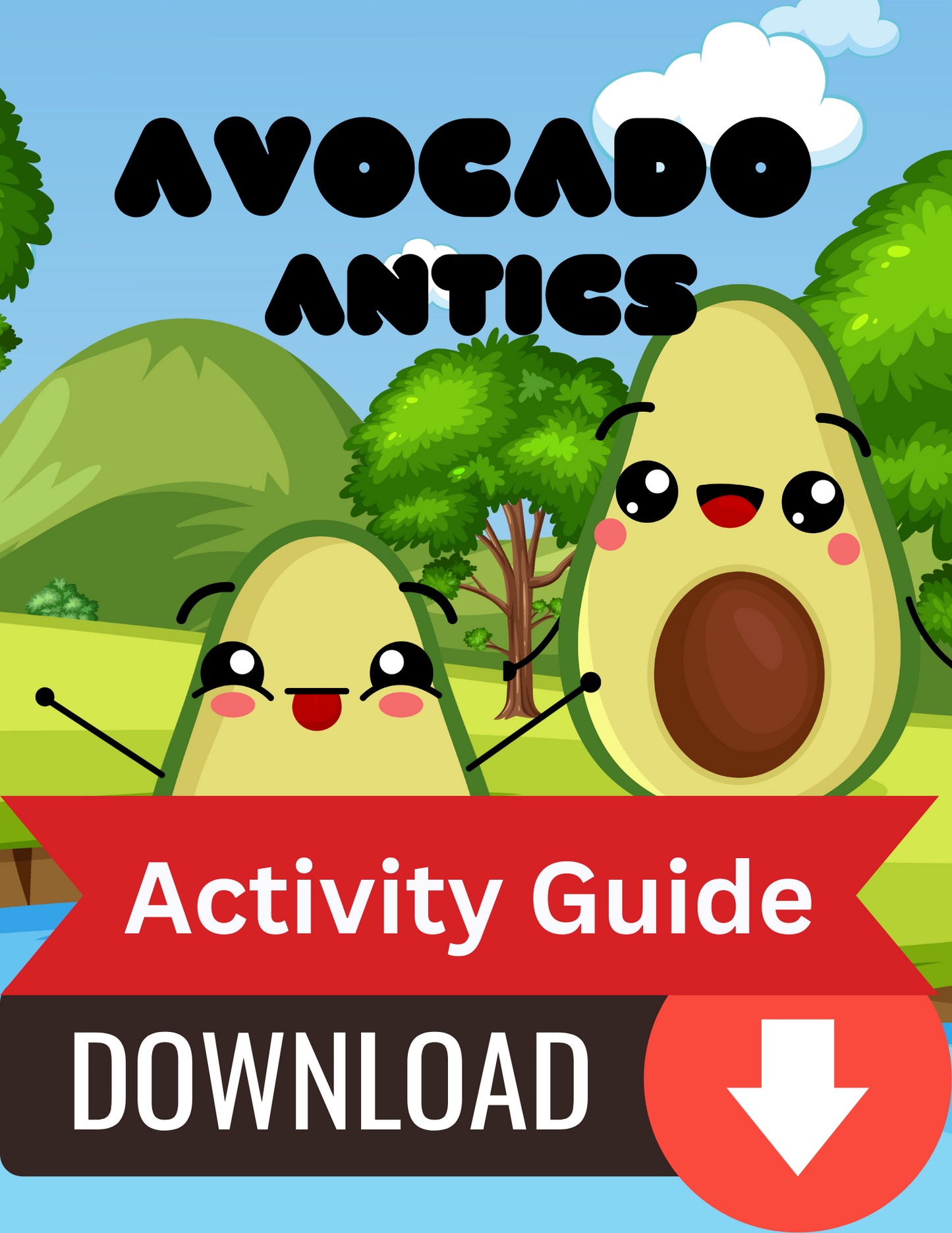 Avocado Antics Activity Guide DOWNLOAD