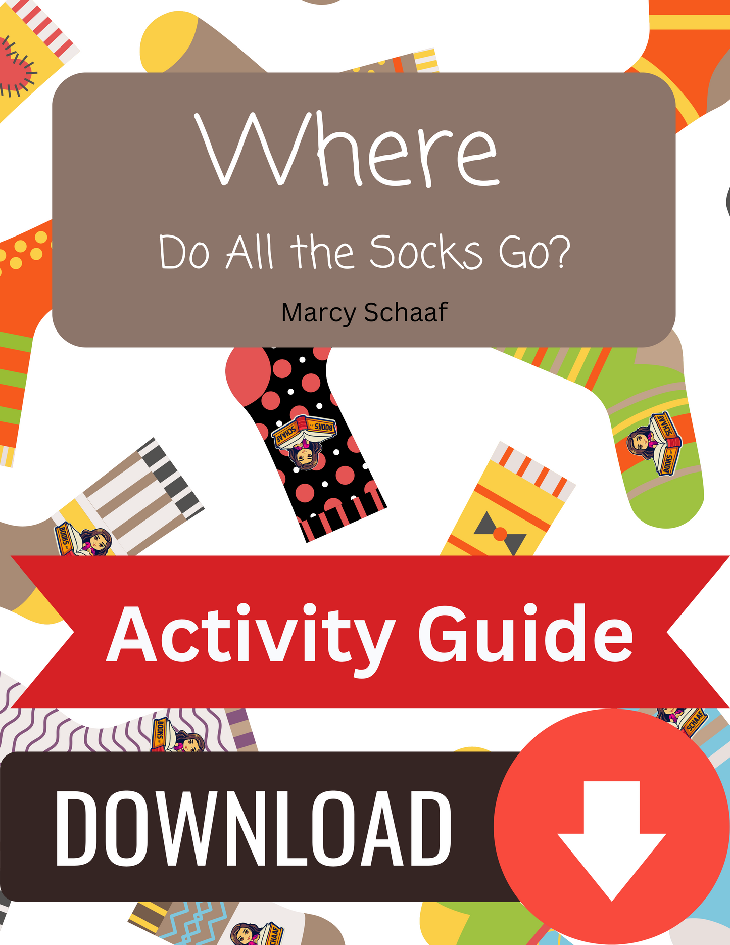 Activity Guide for Where Do All The Socks Go! DOWNLOAD