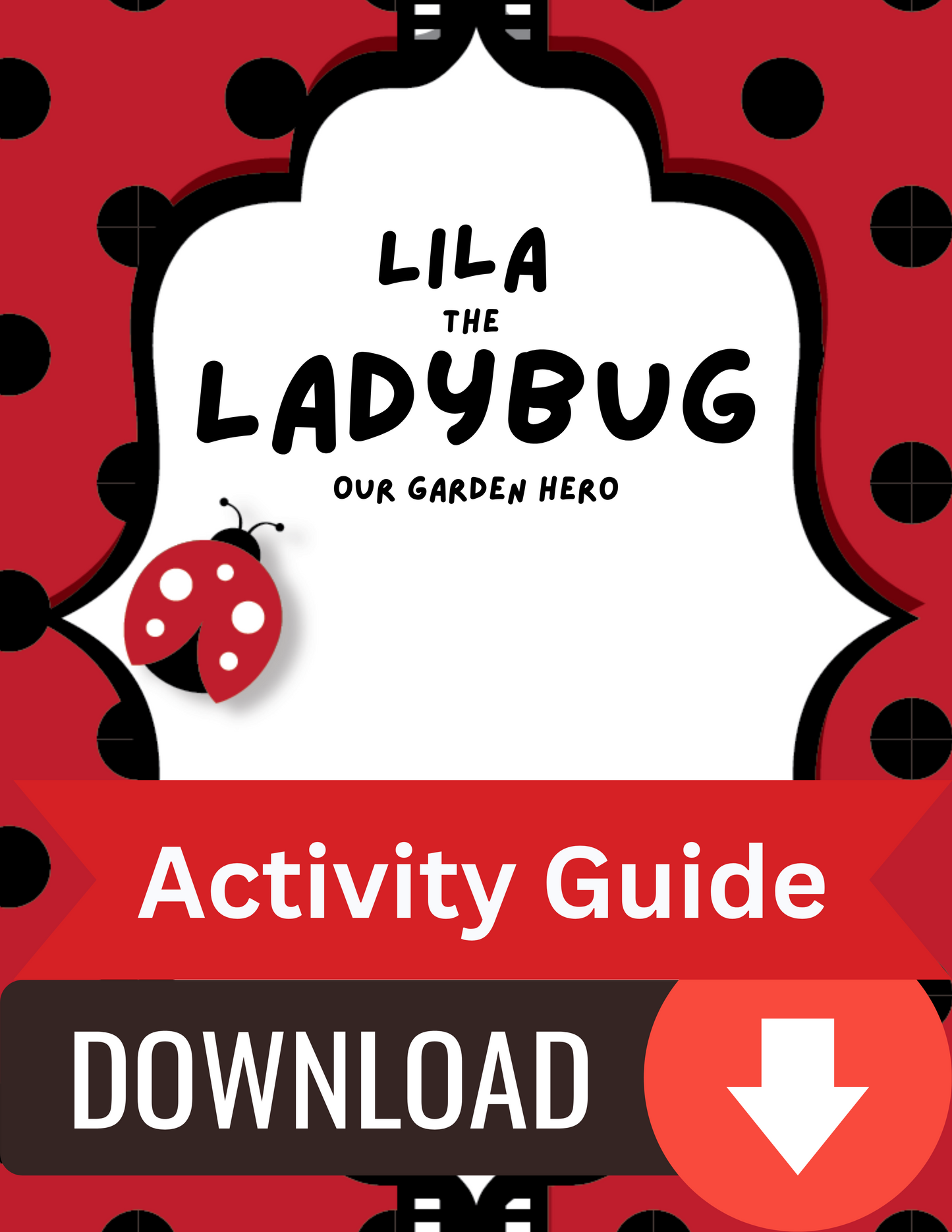 Activity Guide Lila the Ladybug DOWNLOAD