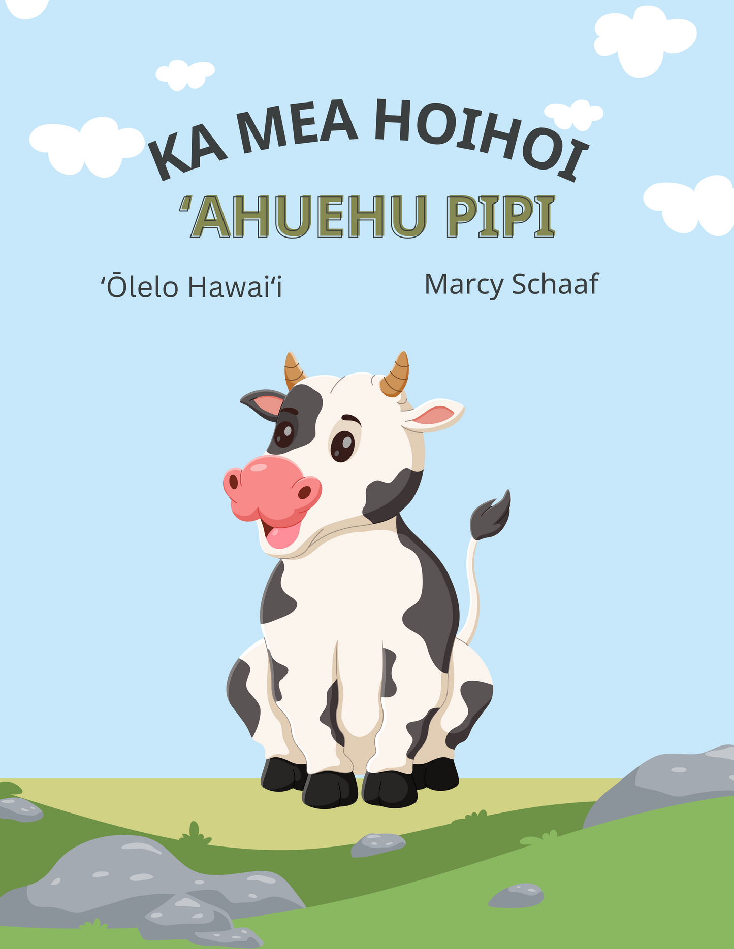 ka mea hoihoi ʻAhuehu pipi (Hawaiian) The Curious Cow Commotion!