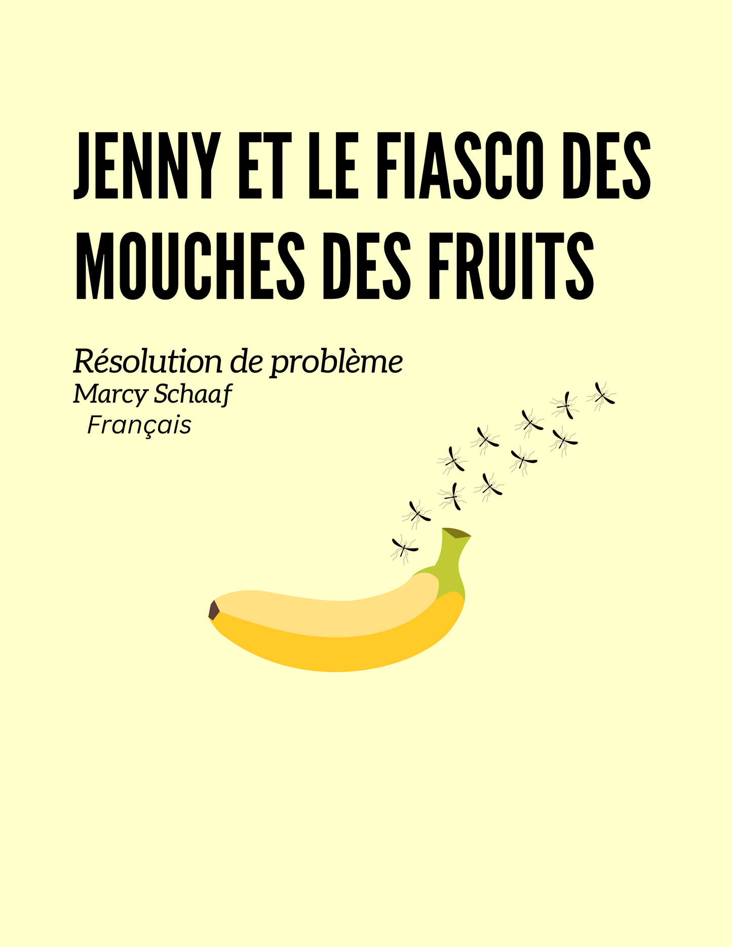 Jenny et le désastre des mouches à fruits