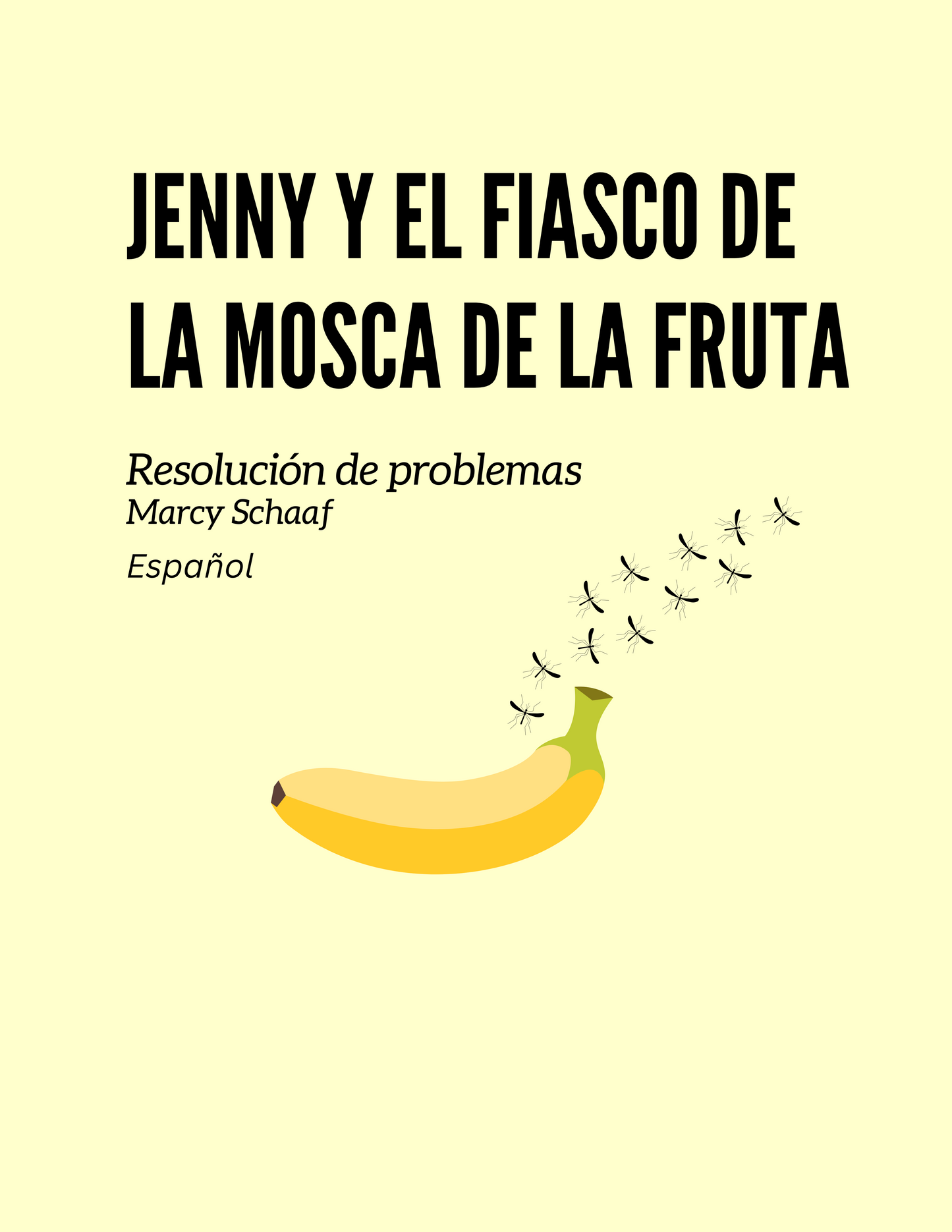 Jenny and the Fruit Fly Fiasco! (11 Languages)