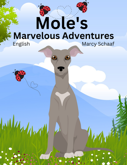 Mole's Marvelous Adventures (3 Languages)