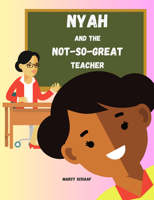 Nyah and the Not-So-Great Teacher