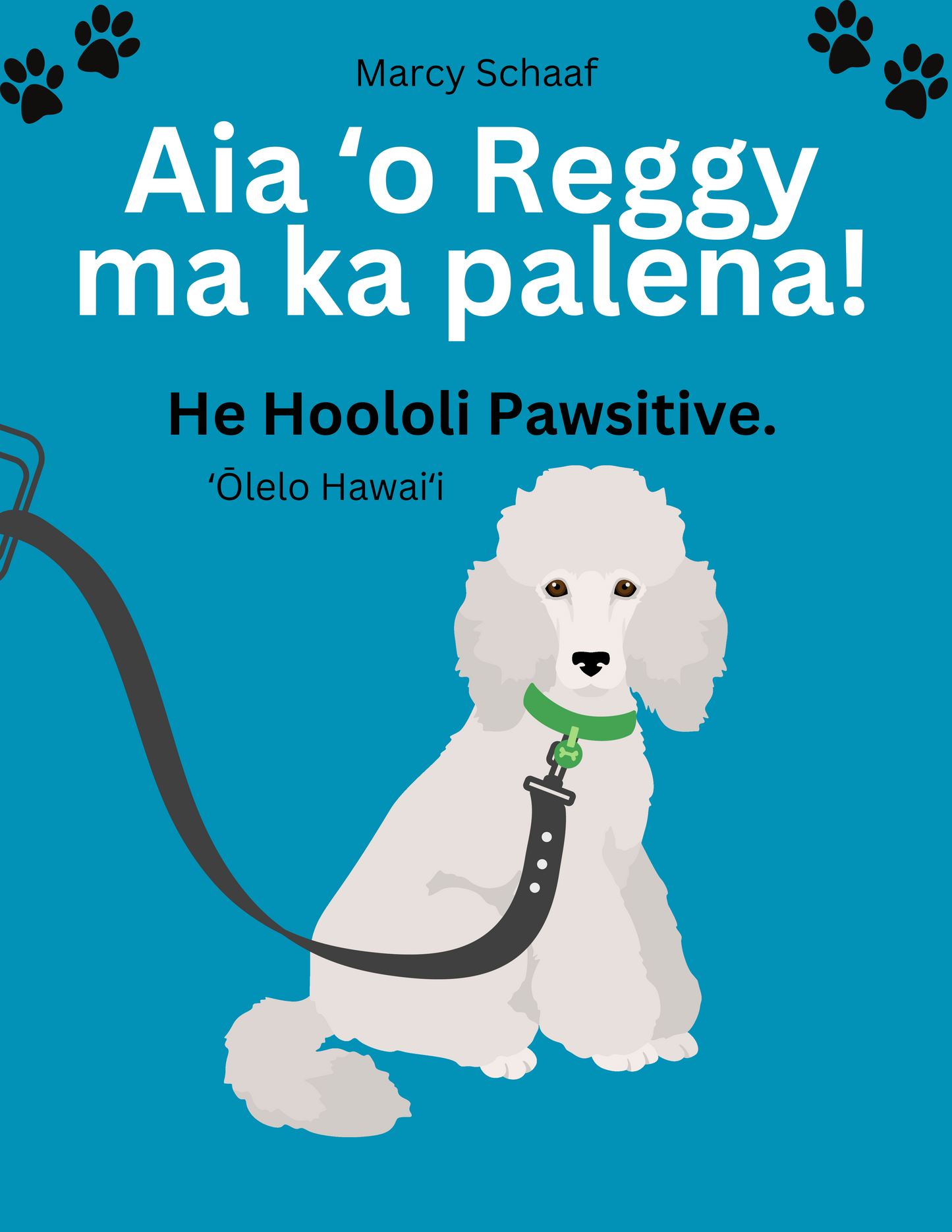 Aia ʻo Reggy ma ka palena! (Hawaiian) Reggy's on Restriction!