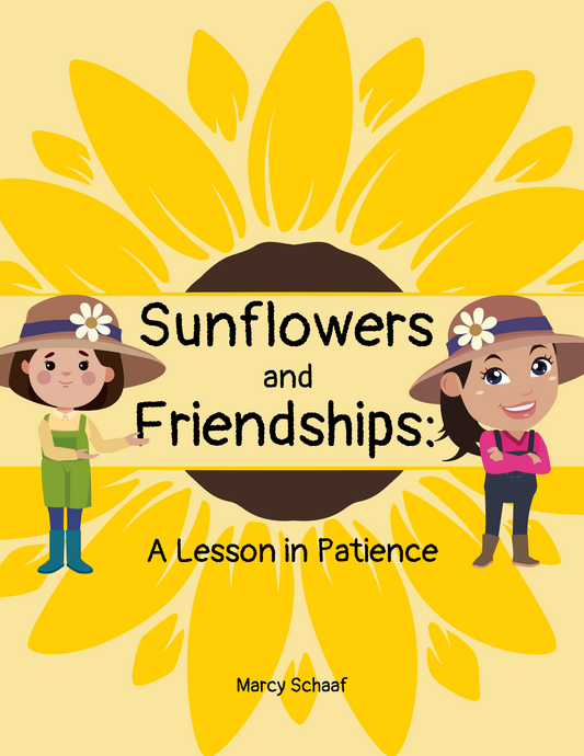 Sunflowers and Friendships: A Lesson in Patience