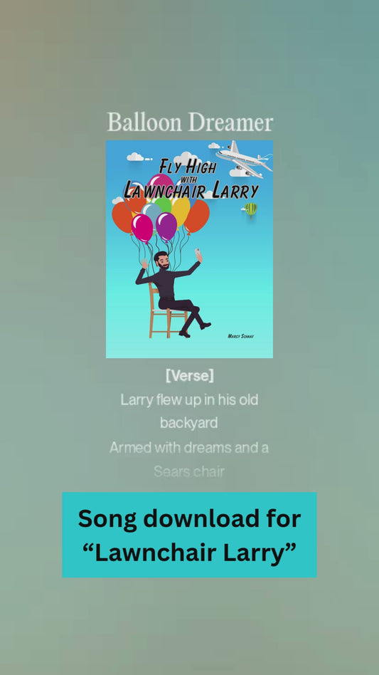 Balloon Dreamer Song (Lawnchair Larry Book)